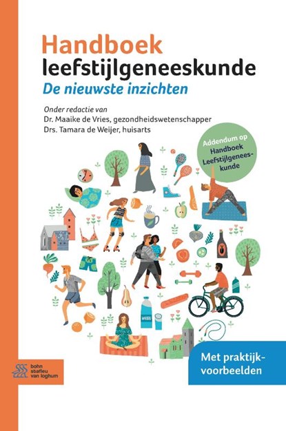 Handboek leefstijlgeneeskunde - addendum, Maaike de Vries ; Tamara de Weijer - Paperback - 9789036828444