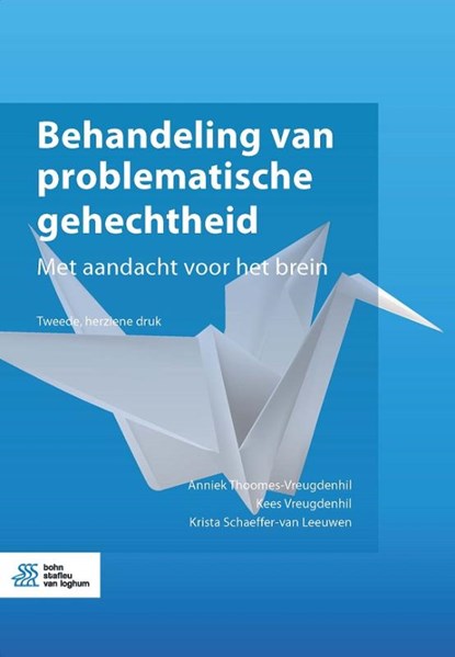 Behandeling van problematische gehechtheid, Anniek Thoomes-Vreugdenhil ; Kees Vreugdenhil ; Krista Schaeffer-van Leeuwen - Paperback - 9789036828604