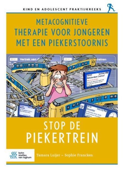 Metacognitieve therapie voor jongeren met een piekerstoornis, Tamara Luijer ; Sophie Francken - Ebook EPUB - 9789036829151