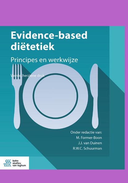 Evidence-based diëtetiek, M. Former-Boon ; J.J. van Duinen ; R.W.C. Schuurman - Paperback - 9789036829359