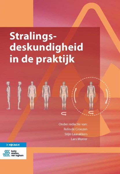 Stralingsdeskundigheid in de praktijk, Relinde Croezen ; Stijn Laarakkers ; Lars Murrer - Paperback - 9789036829373