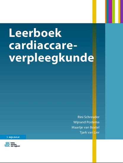 Leerboek cardiaccare-verpleegkunde, Rini Schreuder ; Wijnand Postema ; Maartje van Boxtel ; Tjark van Lier - Paperback - 9789036829410