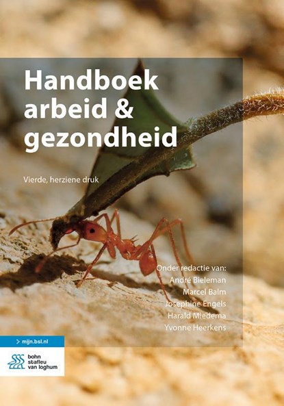 Handboek arbeid & gezondheid, André Bieleman ; Marcel Balm ; Josephine Engels ; Harald Miedema ; Yvonne Heerkens - Paperback - 9789036829731