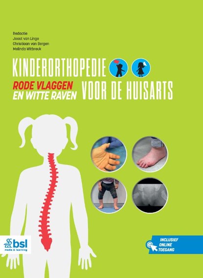 Kinderorthopedie voor de huisarts, Joost van Linge ; Christiaan van Bergen ; Melinda Witbreuk - Gebonden - 9789036829779