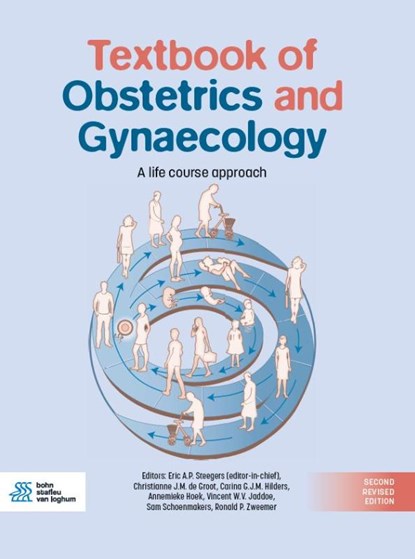 Textbook of Obstetrics and Gynaecology, Eric A.P. Steegers ; Christianne J.M. de Groot ; Carina G.J.M. Hilders ; Annemieke Hoek ; Vincent W.V. Jaddoe ; Sam Schoenmakers ; Ronald P. Zweemer - Gebonden - 9789036829939