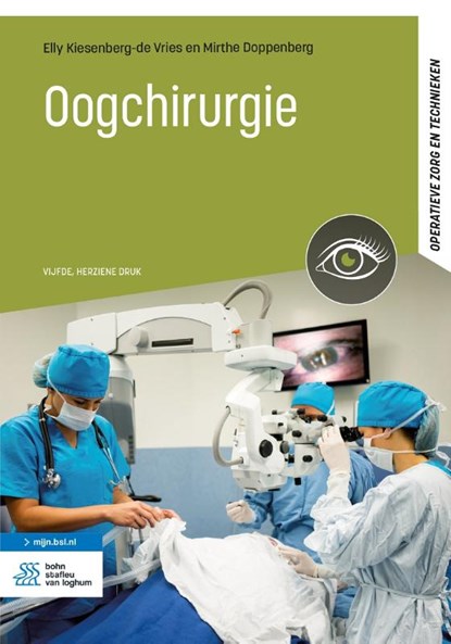 Oogchirurgie, Elly Kiesenberg-de Vries ; Mirthe Doppenberg - Paperback - 9789036830096