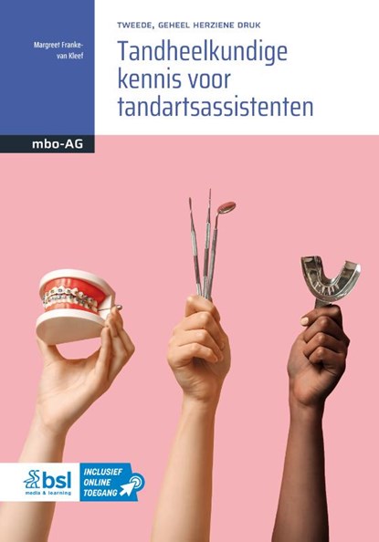 Tandheelkundige kennis voor tandartsassistenten, Margreet Franke-van Kleef - Paperback - 9789036831598