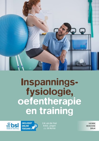 Inspanningsfysiologie, oefentherapie en training, G.M. van der Poel ; M.W.A. Jongert - Paperback - 9789036831734