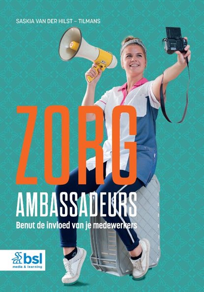 Zorgambassadeurs, Saskia van der Hilst-Tilmans - Gebonden - 9789036831796
