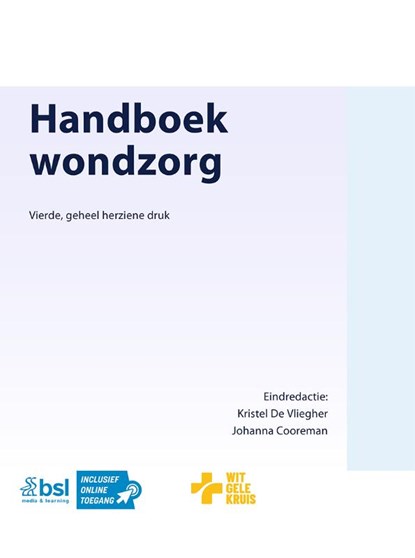 Handboek wondzorg, Kristel De Vliegher ; Johanna Cooreman - Paperback - 9789036831956