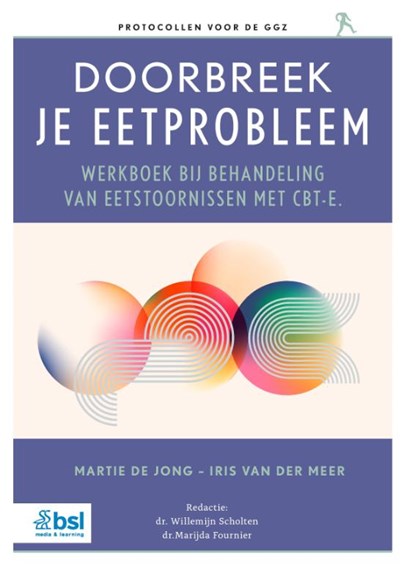 Doorbreek je eetprobleem, Martie De Jong ; Iris Van der Meer - Paperback - 9789036832014