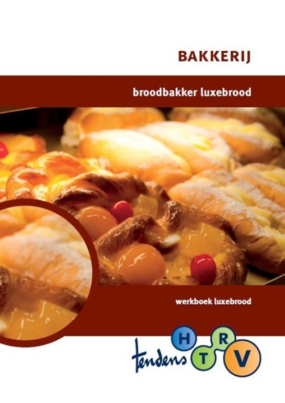 Broodbakker luxebrood, Arjen Snapper - Paperback - 9789037202816