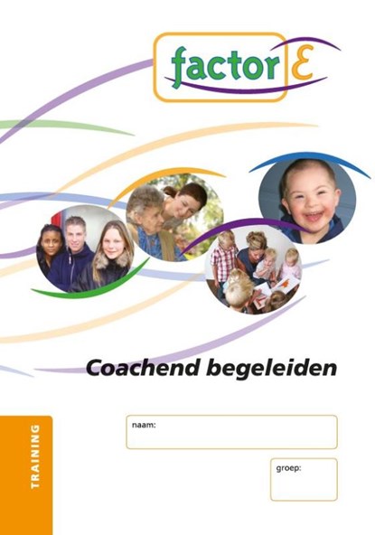 Factor-E Coachend begeleiden Training, Anne-Marie Klaassen - Paperback - 9789037207699