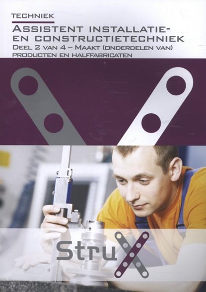 Techniek Assistent installatie- en constructie-techniek. Deel 2 van 4, Martyn van Dalen - Paperback - 9789037213423