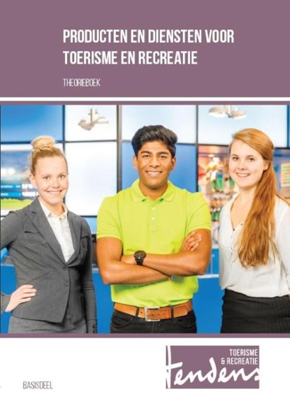 Producten en diensten voor toerisme en recreatie Theorieboek Basisdeel, Mieke Jobse-Heeringa - Paperback - 9789037228519