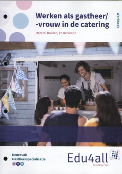 Werken als gastheer/-vrouw in de catering Werkboek, Carolien Hurkx - Paperback - 9789037239423