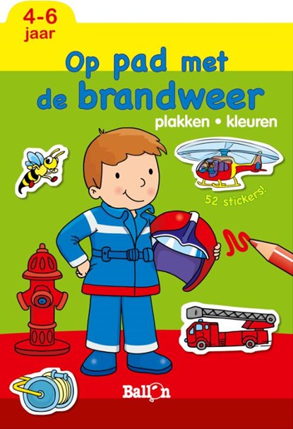 Op pad met de brandweer 4-6 jaar, niet bekend - Paperback - 9789037490770