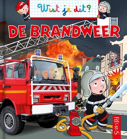 De brandweer, Emmanuelle Lepetit - Paperback - 9789037495225