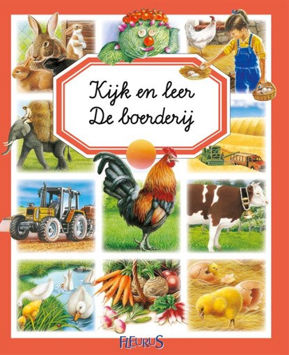 Kijk en leer: De boerderij, Émilie Beaumont ; Marie-Renée Pimont - Paperback - 9789037496024