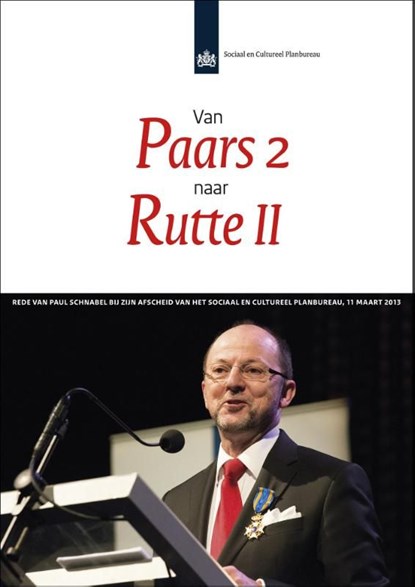 Van paars 2 naar Rutte II, Paul Schnabel - Ebook - 9789037706611