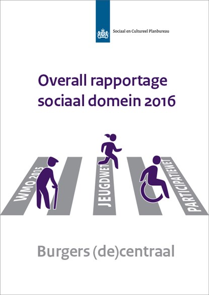 Overall rapportage sociaal domein 2016, Evert Pommer ; Jeroen Boelhouwer - Paperback - 9789037708431
