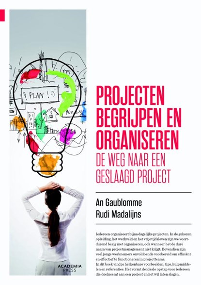Projecten begrijpen en organiseren, An Gaublomme ; Rudi Madalijns - Paperback - 9789038226606