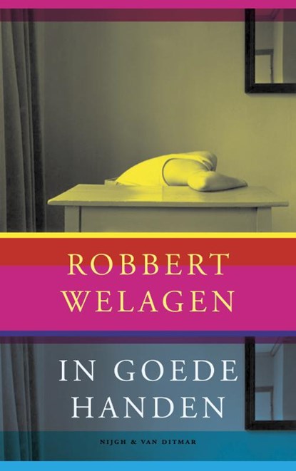 In goede handen, Robbert Welagen - Gebonden - 9789038800554