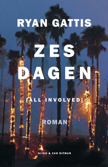 Zes dagen, Ryan Gattis - Paperback - 9789038800615