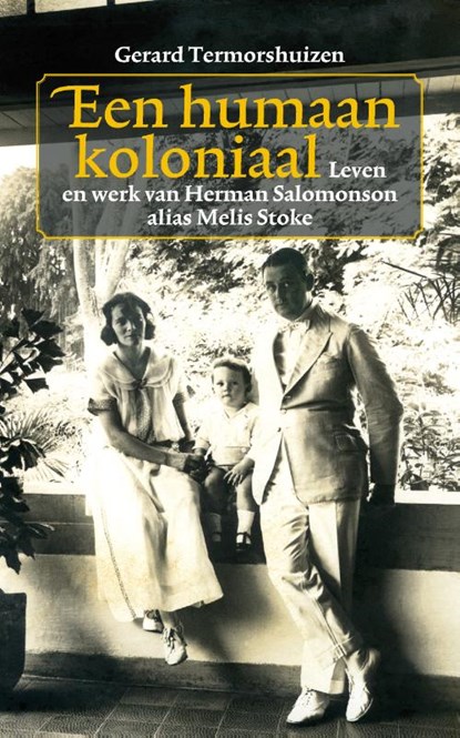 Een humaan koloniaal, Gerard Termorshuizen - Paperback - 9789038800714