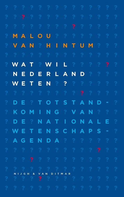 deel 1 / Wat wil Nederland weten?, Malou van Hintum - Ebook - 9789038801520