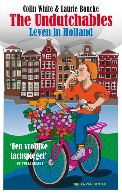 The undutchables, Colin White ; Laurie Boucke - Ebook - 9789038801919