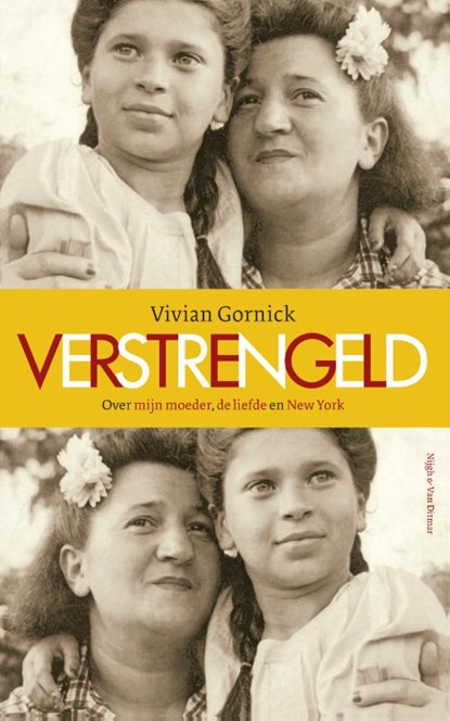 Verstrengeld, Vivian Gornick - Paperback - 9789038802169