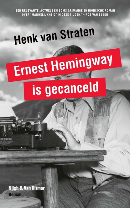 Ernest Hemingway is gecanceld, Henk van Straten - Ebook - 9789038802633
