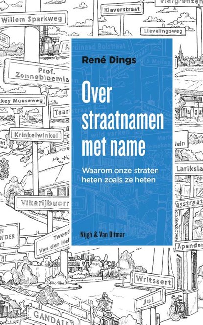 Over straatnamen met name, René Dings - Paperback - 9789038803524