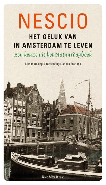 Het geluk van in Amsterdam te leven, Nescio - Paperback - 9789038803890