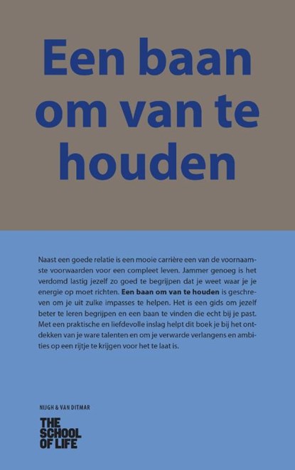 Een baan om van te houden, The School of Life - Gebonden - 9789038804422