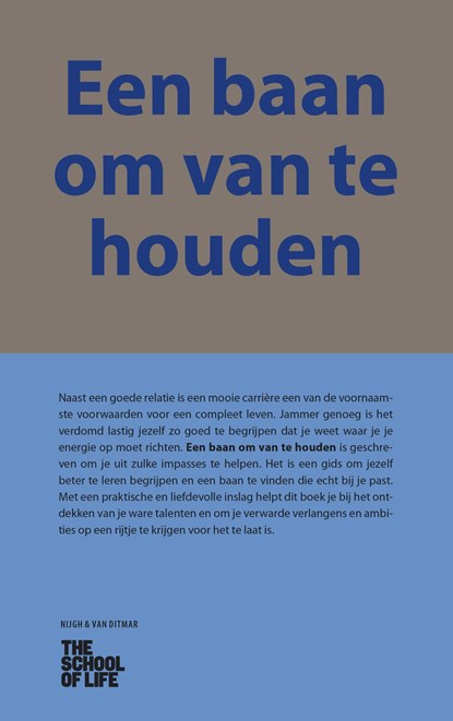 Een baan om van te houden, The School of Life - Ebook - 9789038804569