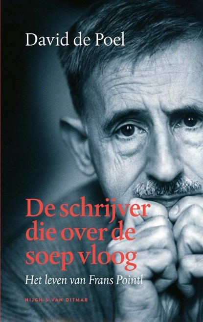De schrijver die over de soep vloog, David de Poel - Gebonden - 9789038804699