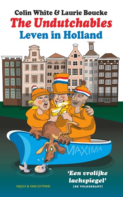 The Undutchables, Colin White ; Laurie Boucke - Ebook - 9789038805160