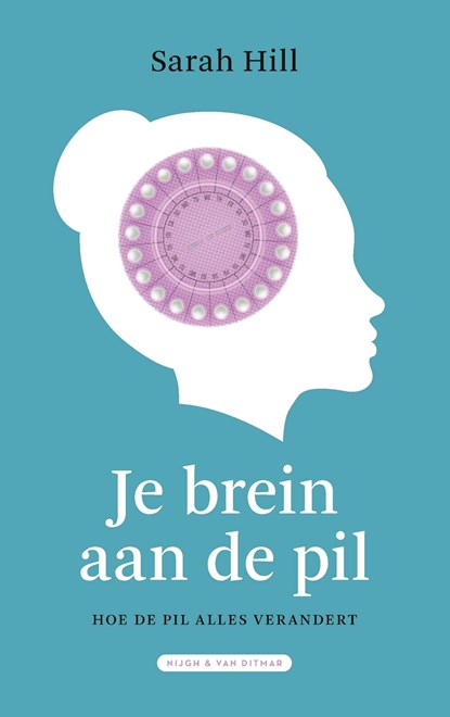 Je brein aan de pil, Sarah Hill - Ebook - 9789038805344