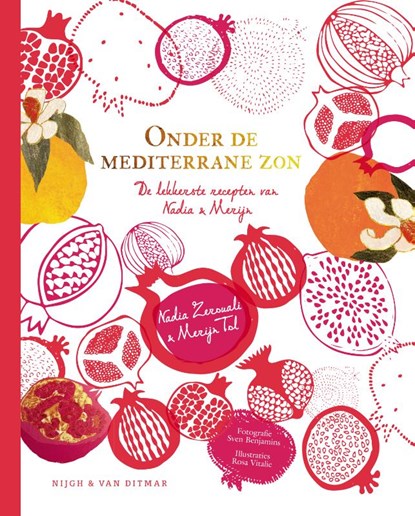 Onder de mediterrane zon, Nadia Zerouali ; Merijn Tol - Gebonden - 9789038805559