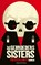De gebroeders Sisters, Patrick deWitt - Paperback - 9789038806167