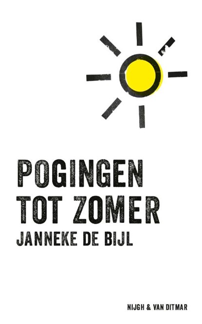 Pogingen tot zomer, Janneke de Bijl - Paperback - 9789038806785