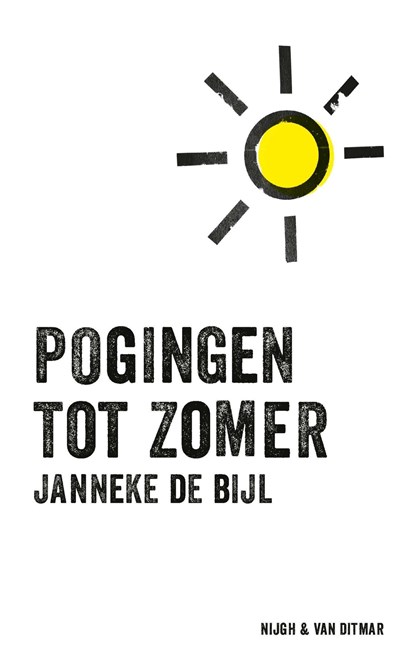 Pogingen tot zomer, Janneke de Bijl - Ebook - 9789038806792