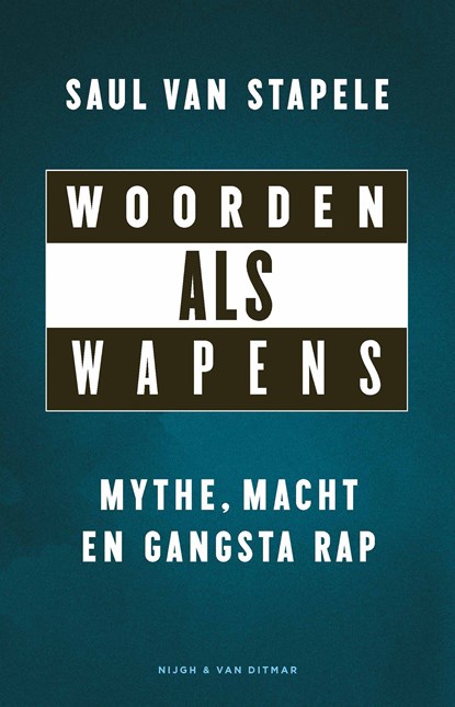 Woorden als wapens, Saul van Stapele - Paperback - 9789038807072