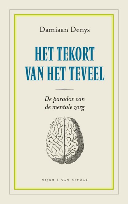 Het tekort van het teveel, Damiaan Denys - Paperback - 9789038807393