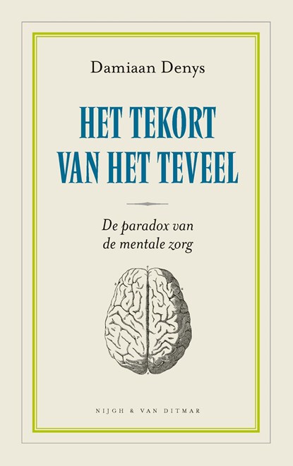 Het tekort van het teveel, Damiaan Denys - Ebook - 9789038807409