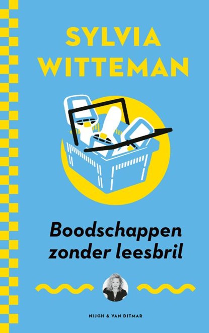 Boodschappen zonder leesbril, Sylvia Witteman - Paperback - 9789038807799