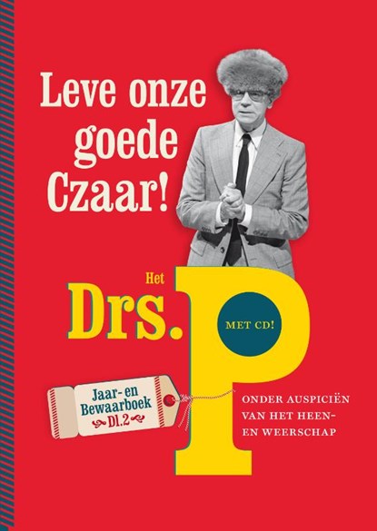 Leve onze goede Czaar!, Drs. P - Gebonden - 9789038807836