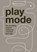 Playmode, Barbara Tammes - Gebonden - 9789038808604